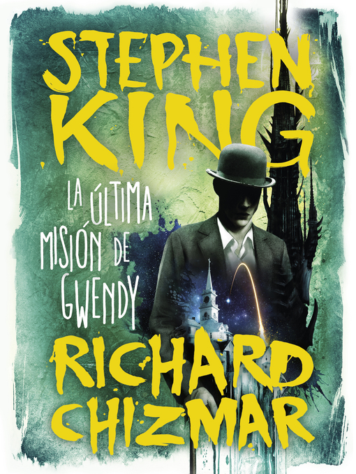 Title details for La última misión de Gwendy (Trilogía La caja de botones de Gwendy 3) by Stephen King - Available